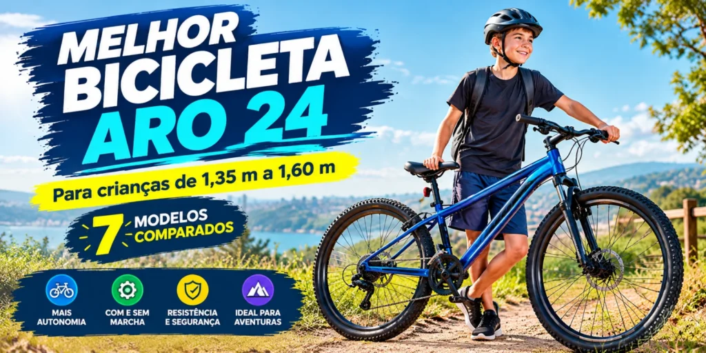 Melhor bicicleta aro 24 para crianças de 1,35 m a 1,60 m